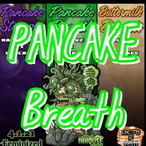 Pancake Breath Inhouse Genetics
