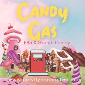 Candi Gas  - E85 X Grandi Candi