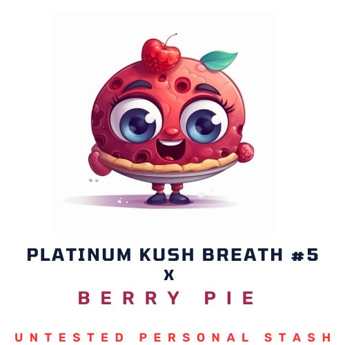 Berry Pie X Platinum Kush Breath #5